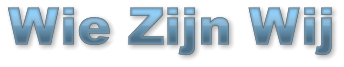 Wie Zijn Wij Wie Zijn Wij Wie Zijn Wij